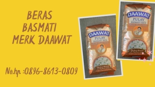 PALING BAGUS, WA : 0896-8613-0890, Jual  Beras Basmati Merk Daawat Di Jogja