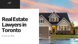 Are you looking For Real estate lawyers in Toronto | Suma Law