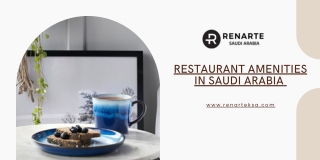 Restaurant amenities in Saudi Arabia