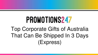 Top Corporate Gifts of Australia That Can Be Shipped In 3 Days (Express)