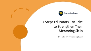 7 Steps Educators Can Take to Strengthen Their Mentoring Skills​