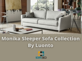Monika Sleeper Sofa Collection By Luonto