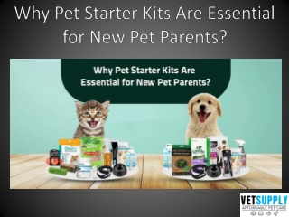 Why Pet Starter Kits Are Essential for New Pet Parents?