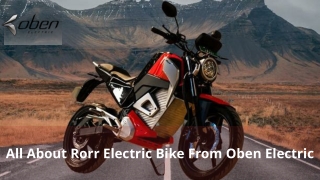 All About Rorr Electric Bike From Oben Electric