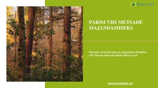 Parim viis metsade majandamiseks
