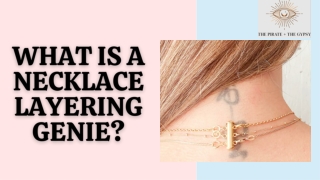 What Is a Necklace Layering Genie