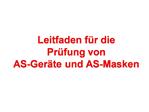 Leitfaden f r die Pr fung von AS-Ger te und AS-Masken