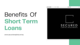 Benefits Of Short Term Loans - Secured Capital Investments