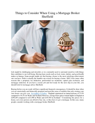 Things to Consider When Using a Mortgage Broker Sheffield