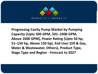 Progressing Cavity Pump Market – Global Industry Analysis 2027