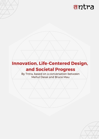 Tntra Whitepapers - Innovation, Life-Centered Design, and Societal Progress