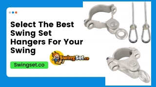 Select the best swing set hangers for your swing  Swingset.co