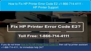 How to Fix HP Printer Error Code E2  1-866-714-4111, HP Printer Support