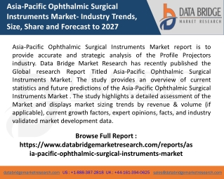 Asia-Pacific Ophthalmic Surgical Instruments Market  PPT -