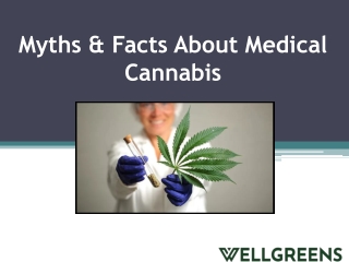 Myths & Facts About Medical Cannabis