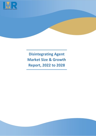 Disintegrating Agent Market