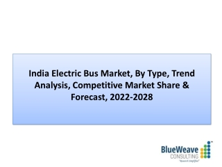 India Electric Bus Market during Forecast 2022-2028