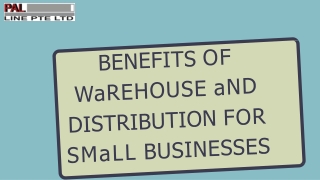 Benefits of Warehouse and Distribution for small businesses