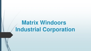 Transform your Home with Matrix Windoors