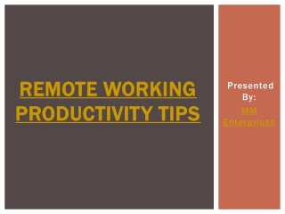 Remote Working Productivity Tips