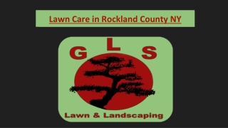 Lawn Care in Rockland County NY