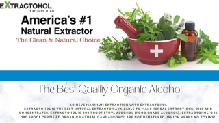 Go for Maximum Extraction While Using Organic Alcohol for Tinctures!