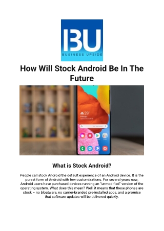 How Will Stock Android Be In The Future