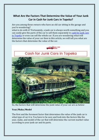 What are the factors that determine the value of your junk car in cash for junk cars in Topeka