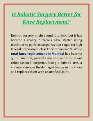 Is Robotic Surgery Better for Knee Replacement