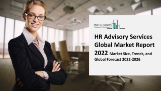 Global HR Advisory Services Market Competitive Strategies and Forecasts to 2031