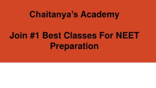 Best Classes For NEET Preparation - Chaitanya's Academy
