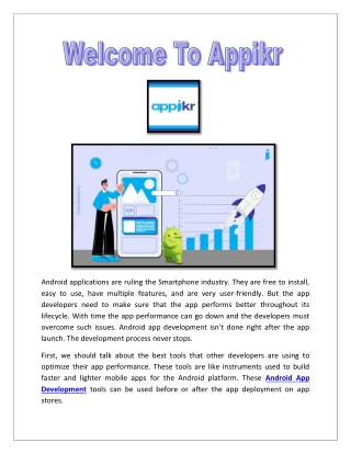 Android applications are ruling the smartphone industry