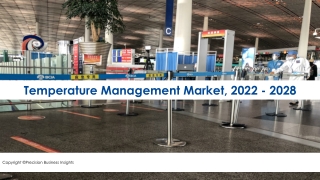 Temperature Management Market Scope 2022-28