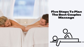 5 Steps To Plan The Best Couples Massage