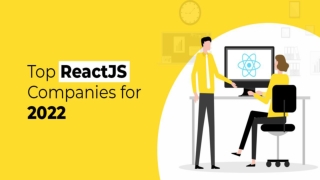 Top ReactJS Development Companies in 2022