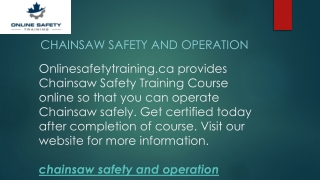 Chainsaw Safety and Operation  Onlinesafetytraining.ca