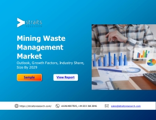 Mining Waste Management Market to Witness Rapid Surge during the Period 2022-203