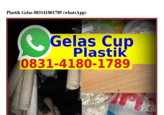 Plastik Gelas Ô8ᣮI_4I8Ô_I78ᑫ(WA)