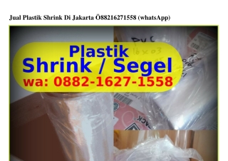Jual Plastik Shrink Di Jakarta ౦882.162ᜪ.1558[WA]