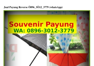 Jual Payung Reverse Ö896_3Ö1ᒿ_3ᜪᜪ9{WA}