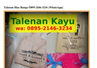 Talenan Hias Bunga ౦895.ᒿIᏎᏮ.3ᒿ3Ꮞ(whatsApp)