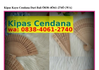 Kipas Kayu Cendana Dari Bali Ö8З8_ԿÖϬI_27ԿÖ{WA}
