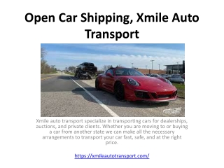 Open Car Shipping, Xmile Auto Transport