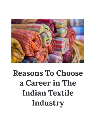 Reasons To Choose a Career in The Indian Textile Industry