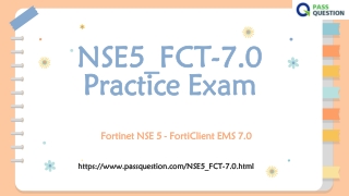 Fortinet NSE5_FCT-7.0 Practice Test Questions