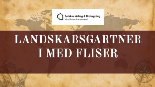 Anlægsgartner med fliser