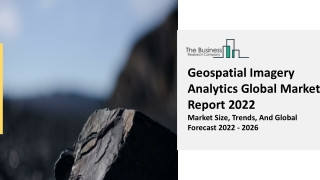 Geospatial Imagery Analytics Market Outlook, Business Overview And Opportunities