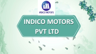 Indico Motors Pvt Ltd