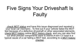 Five Signs Your Driveshaft Is Faulty