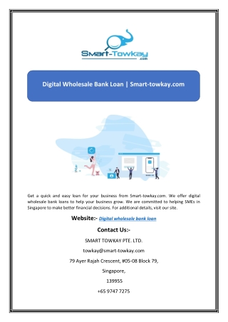 Digital Wholesale Bank Loan | Smart-towkay.com